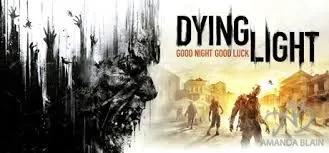 Dyling Light – Not Just Another Zombie Game