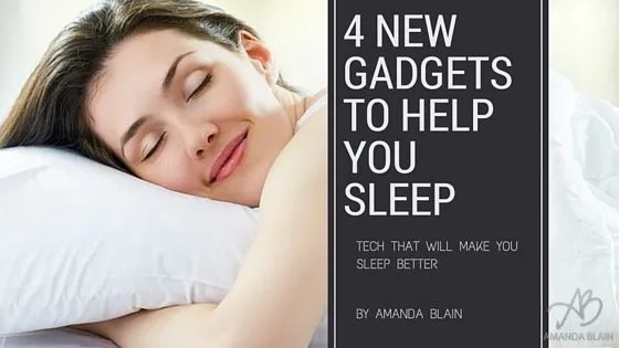 4 New Gadgets to Help You Sleep