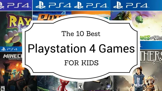 The 10 Best Playstation 4 Games For Kids